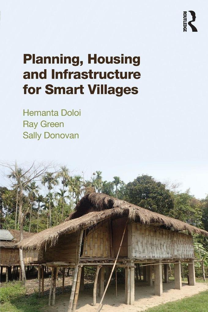 Planning Housing and Infrastructure for Smart Villages
