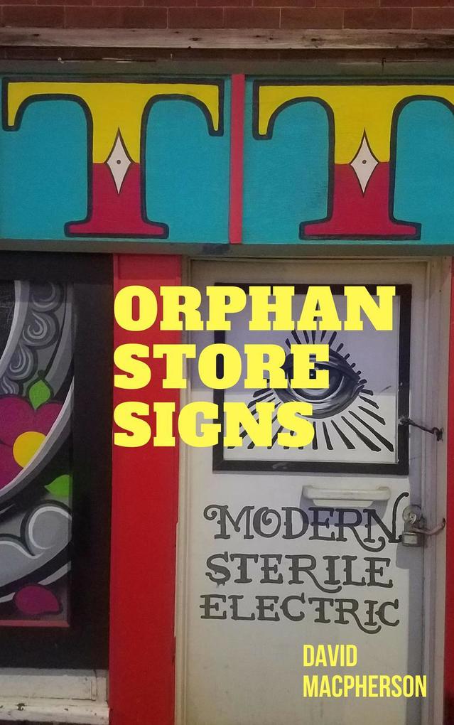 Orphan Store Signs