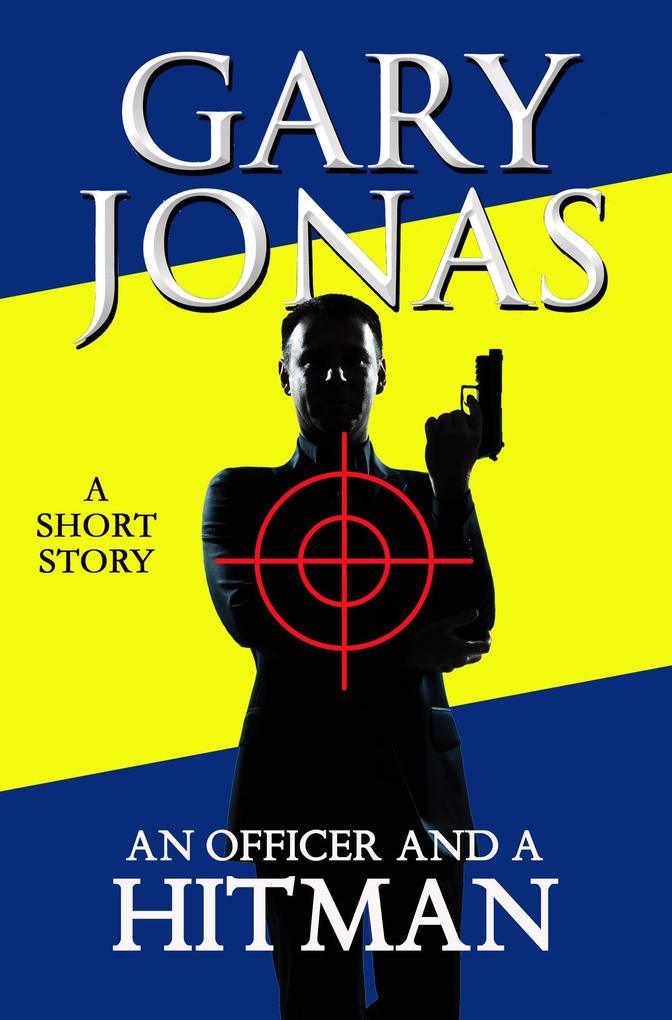 An Officer and a Hitman (The Hitman Stories #6)