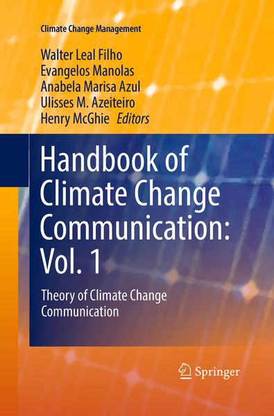 Handbook of Climate Change Communication: Vol. 1