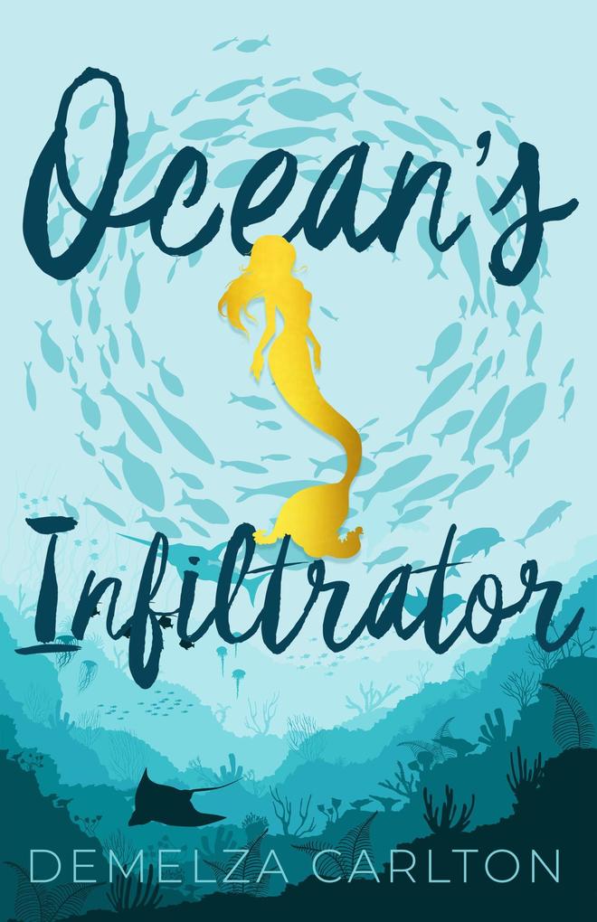 Ocean‘s Infiltrator (Siren of Secrets #3)