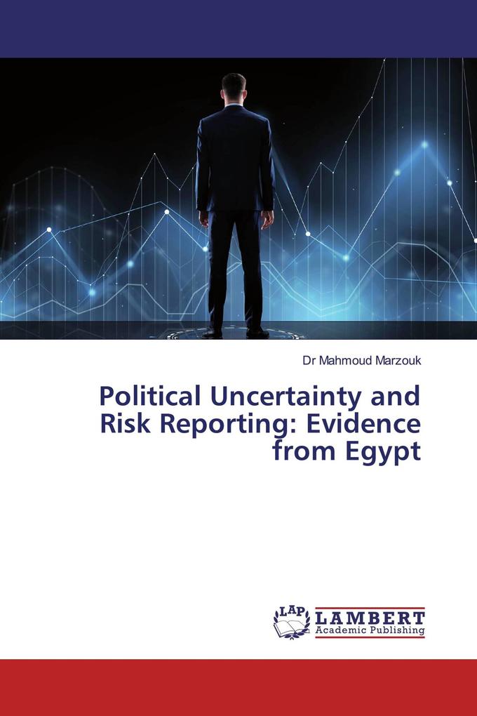 Political Uncertainty and Risk Reporting: Evidence from Egypt