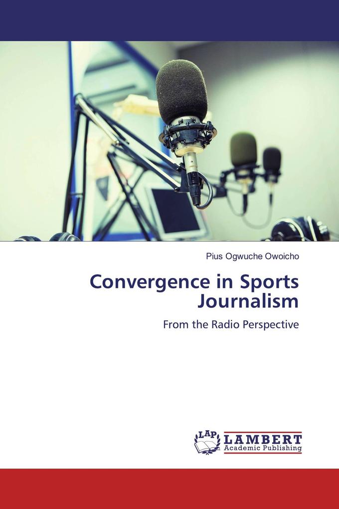 Convergence in Sports Journalism