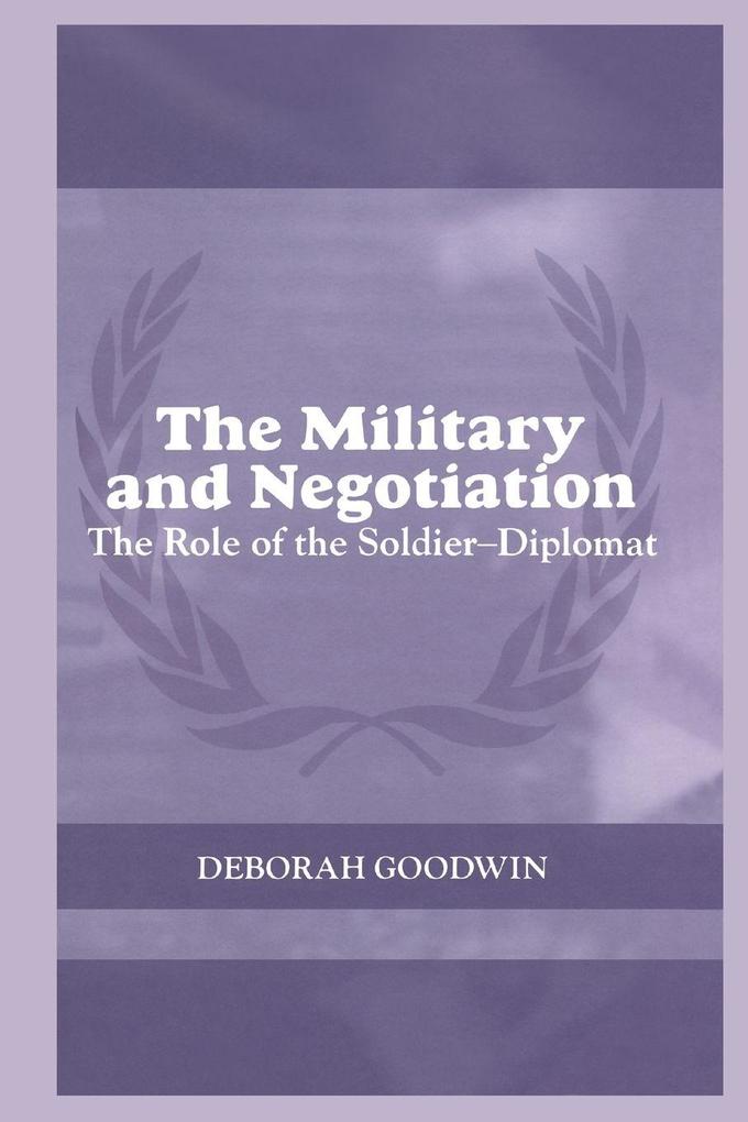 The Military and Negotiation
