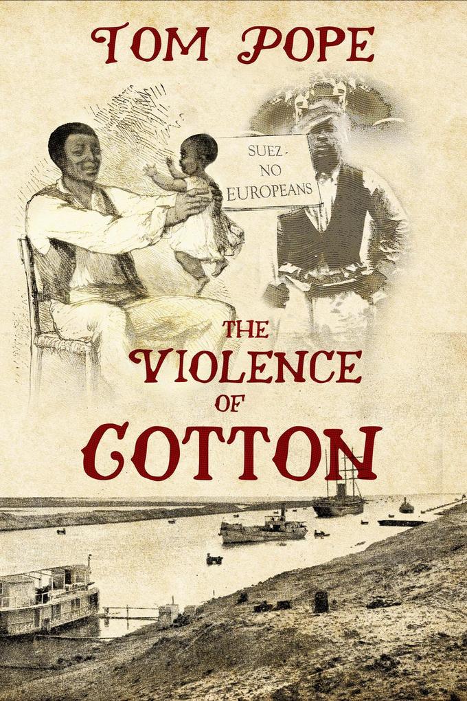 Violence of Cotton (Violence of History #1)