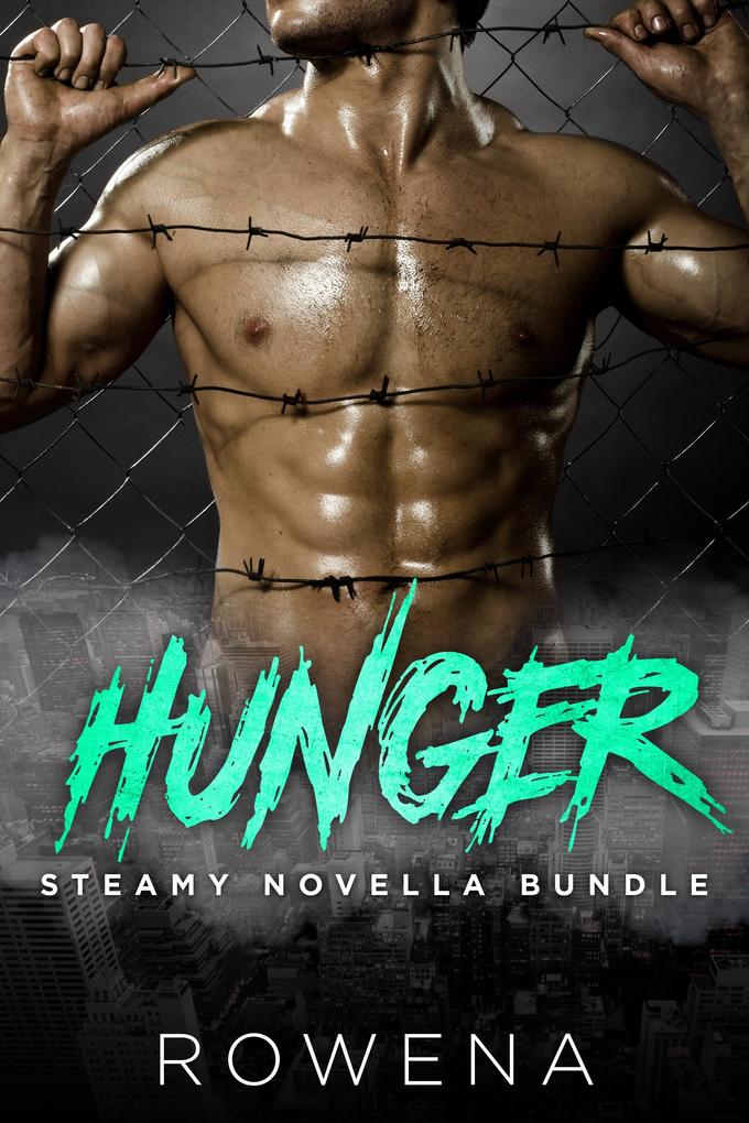Hunger: Steamy Novella Bundle