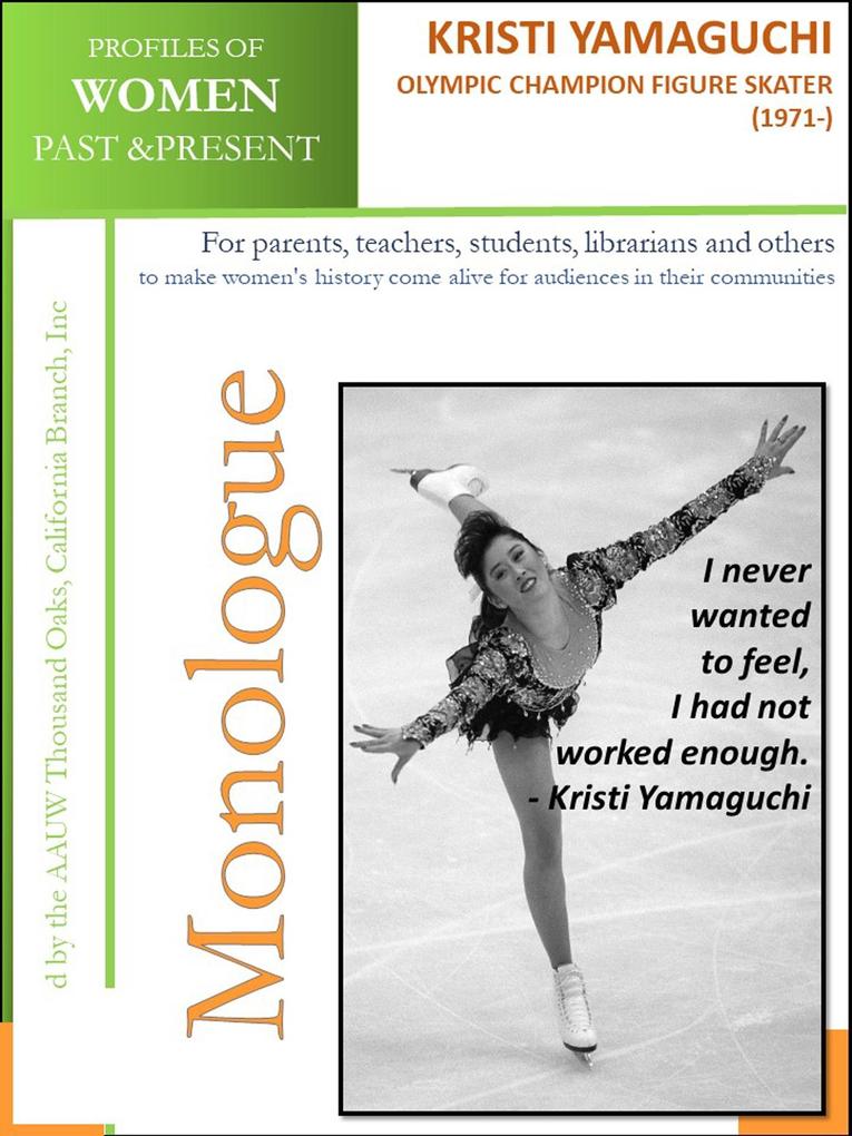 Profiles of Women Past & Present - Kristi Yamaguchi Olympic Champion Figure Skater (1971 -)