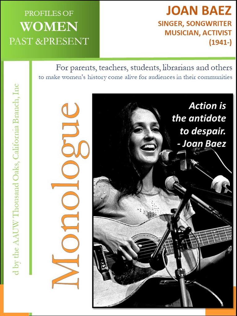 Profiles of Women Past & Present - Joan Baez Singer Songwriter Musician Activist (1941 -)