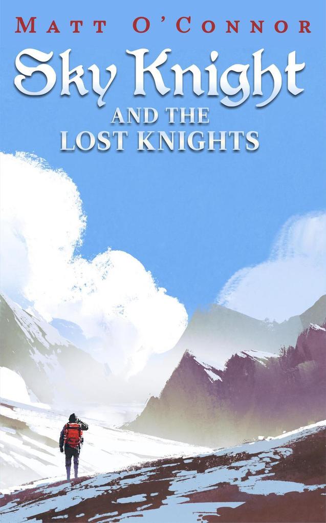 Sky Knight and the Lost Knights
