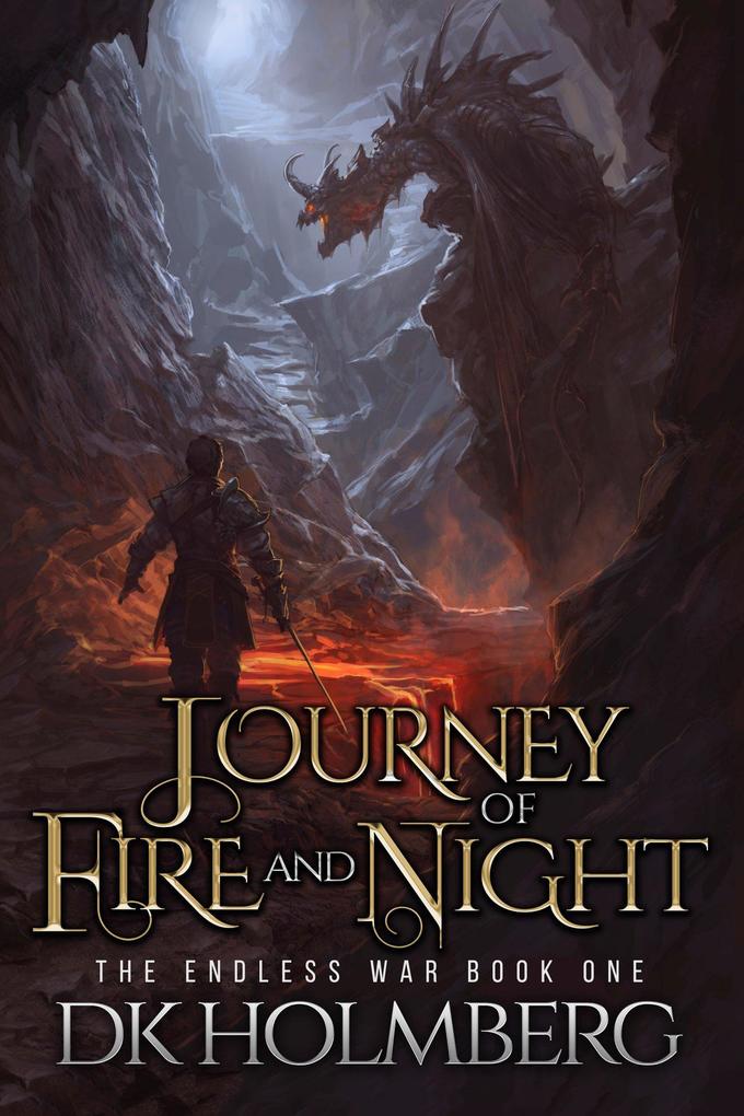 Journey of Fire and Night (The Endless War #1)