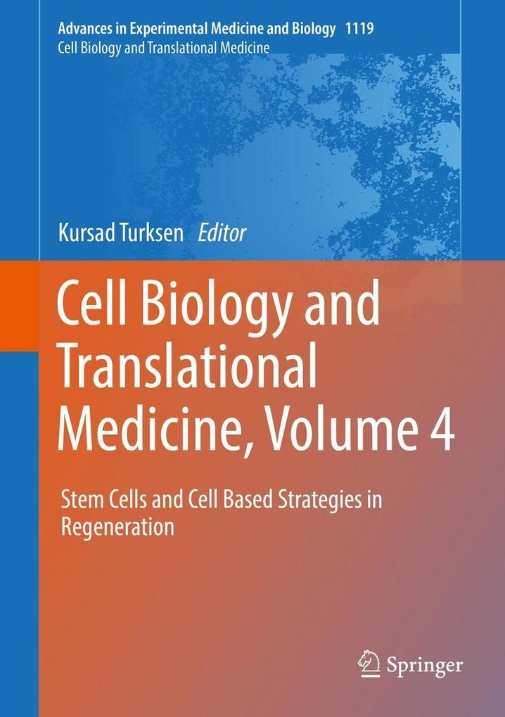 Cell Biology and Translational Medicine Volume 4