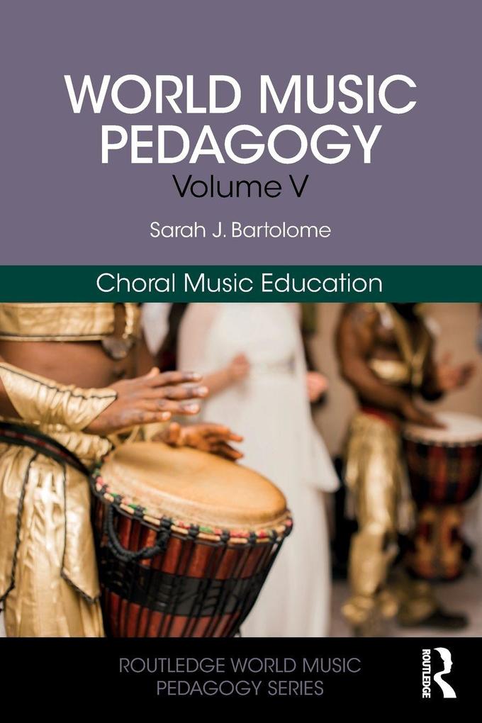 World Music Pedagogy Volume V