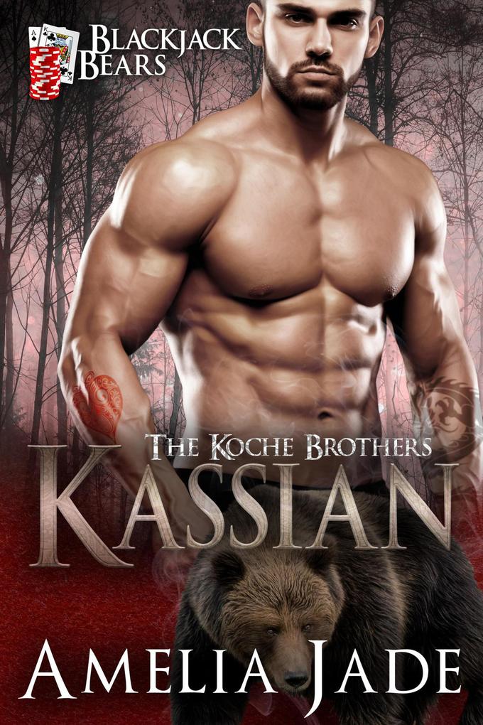 Blackjack Bears: Kassian (The Koche Brothers #4)