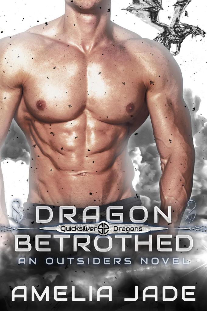 Dragon Betrothed (Quicksilver Dragons #3)