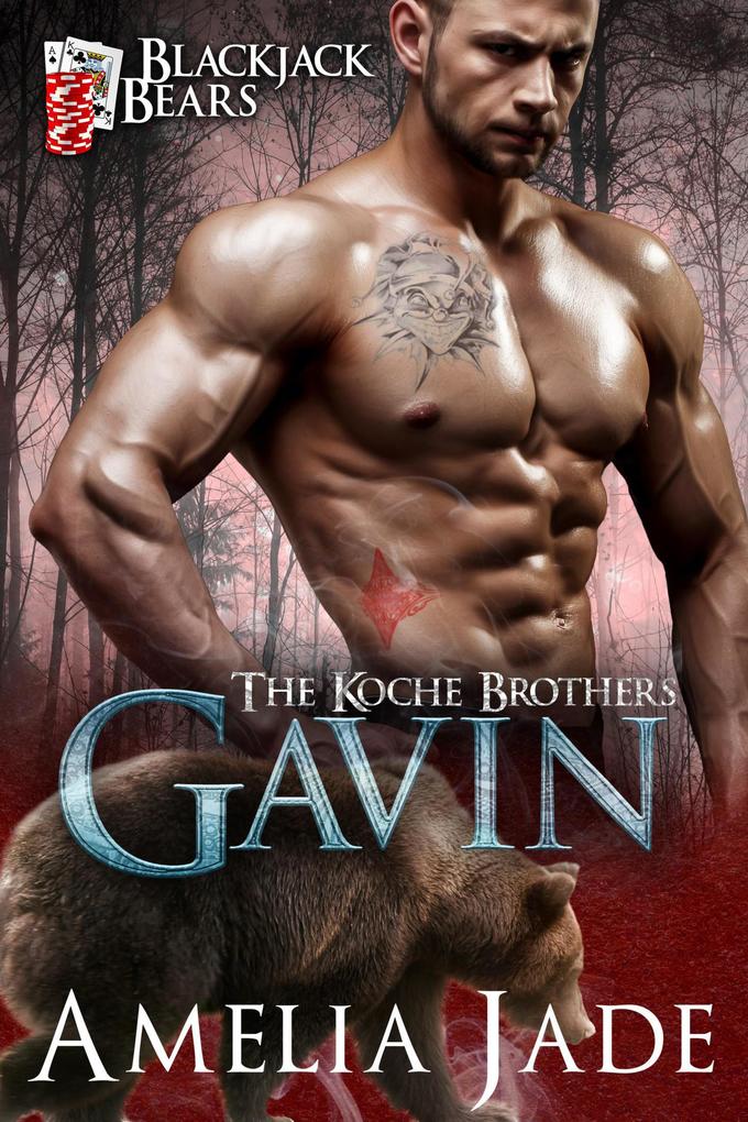 Blackjack Bears: Gavin (The Koche Brothers #3)