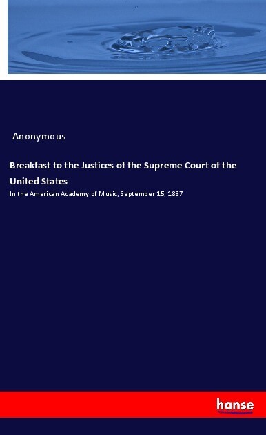 Breakfast to the Justices of the Supreme Court of the United States