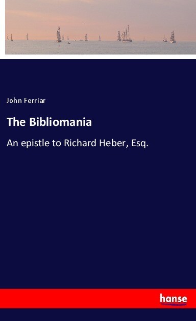 The Bibliomania - John Ferriar