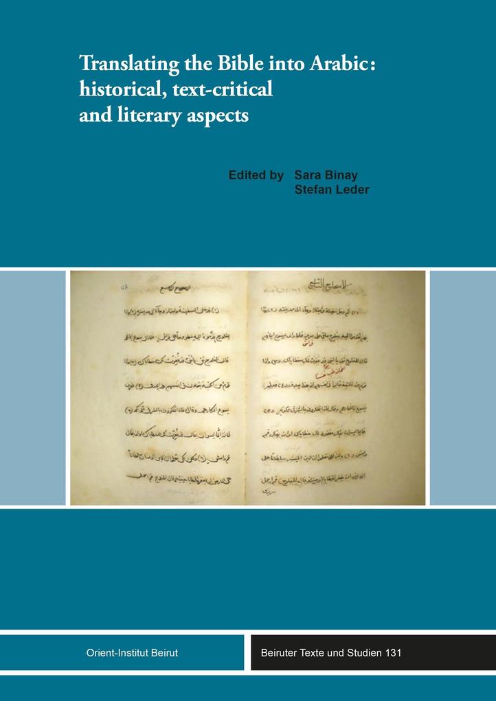Translating the Bible into Arabic: historical text-critical and literary aspects