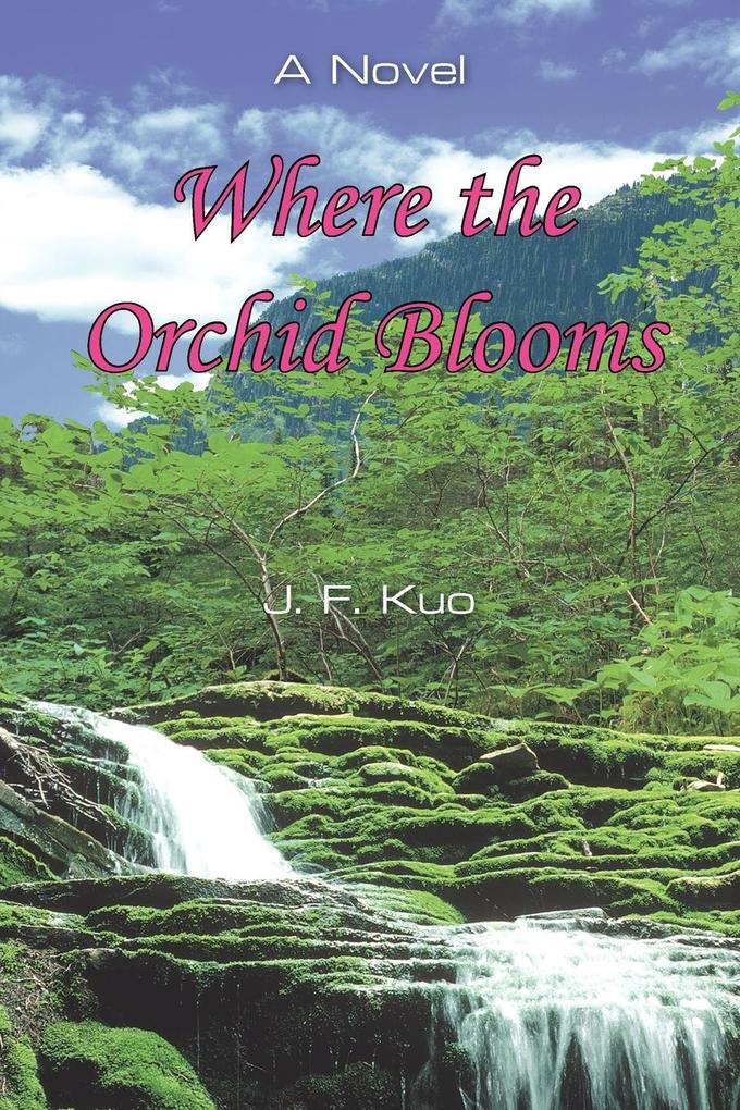 Where the Orchid Blooms