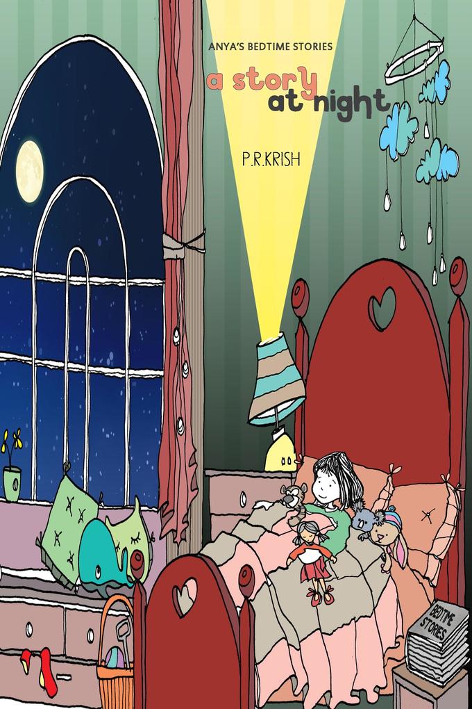 Story At Night: Anya's Bedtime Stories