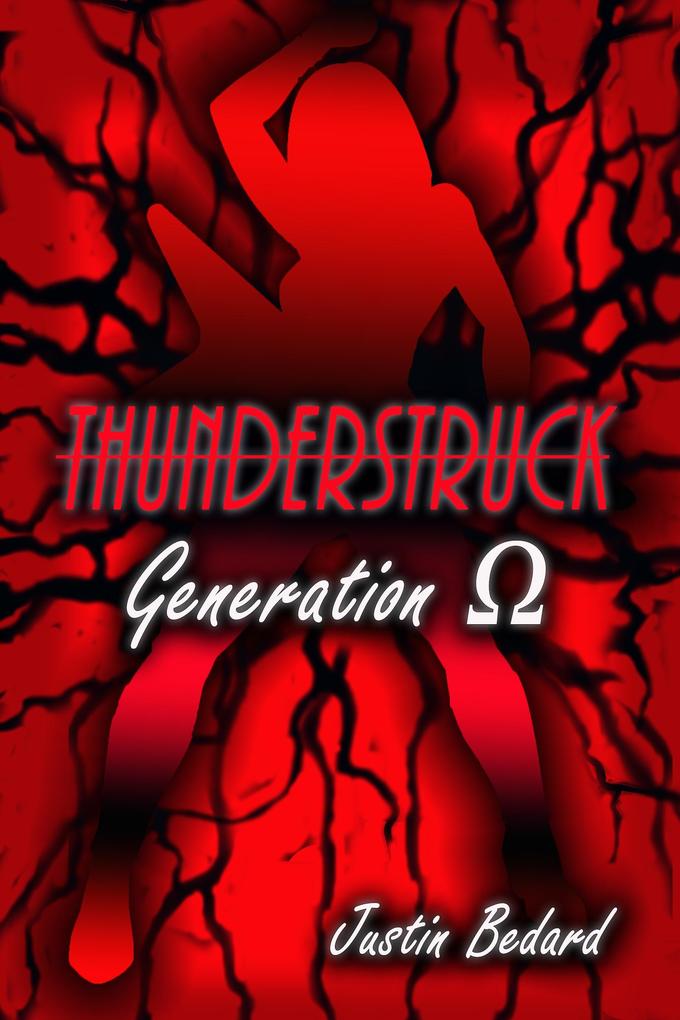 Thunderstruck: Verse 2: Generation Omega
