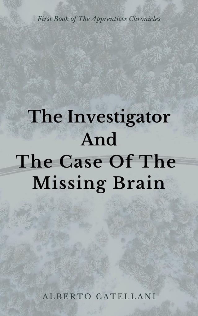 Investigator And The Case of the Missing Brain