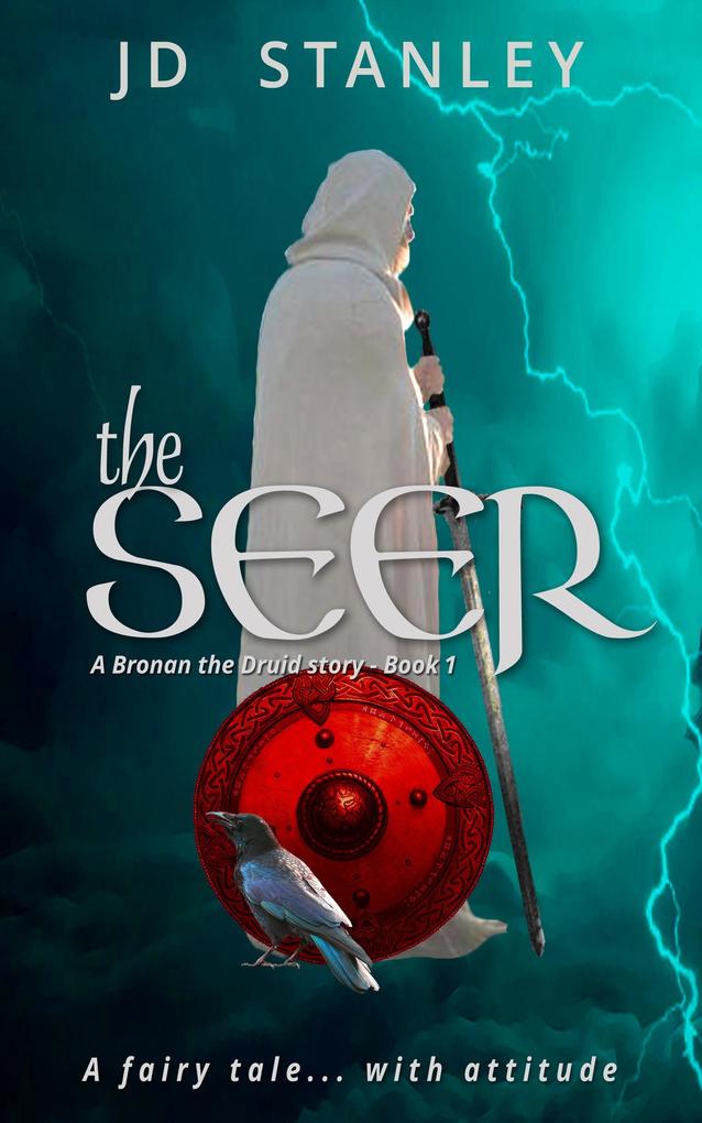 The Seer (A Bronan the Druid Story #1)