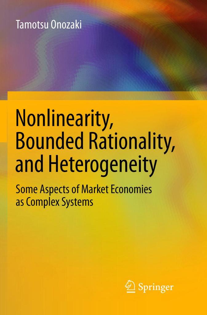 Nonlinearity Bounded Rationality and Heterogeneity