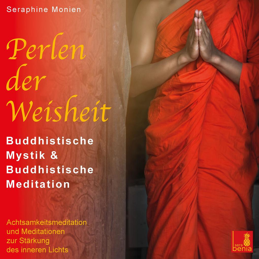 Image of Perlen der Weisheit {buddhistische Mystik & buddhistische Meditation} CD mit 3 Meditationen - inneres Licht stärken