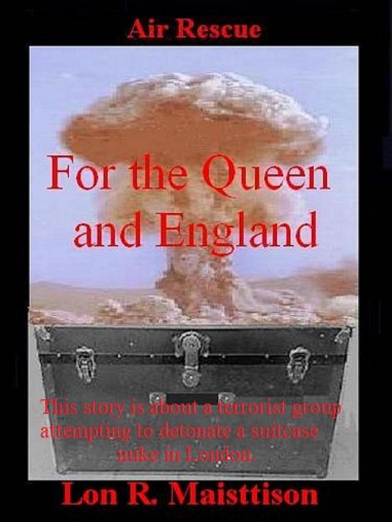 For the Queen and England