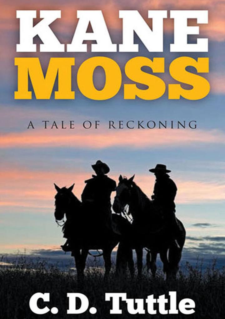 Kane Moss A Tale of Reckoning