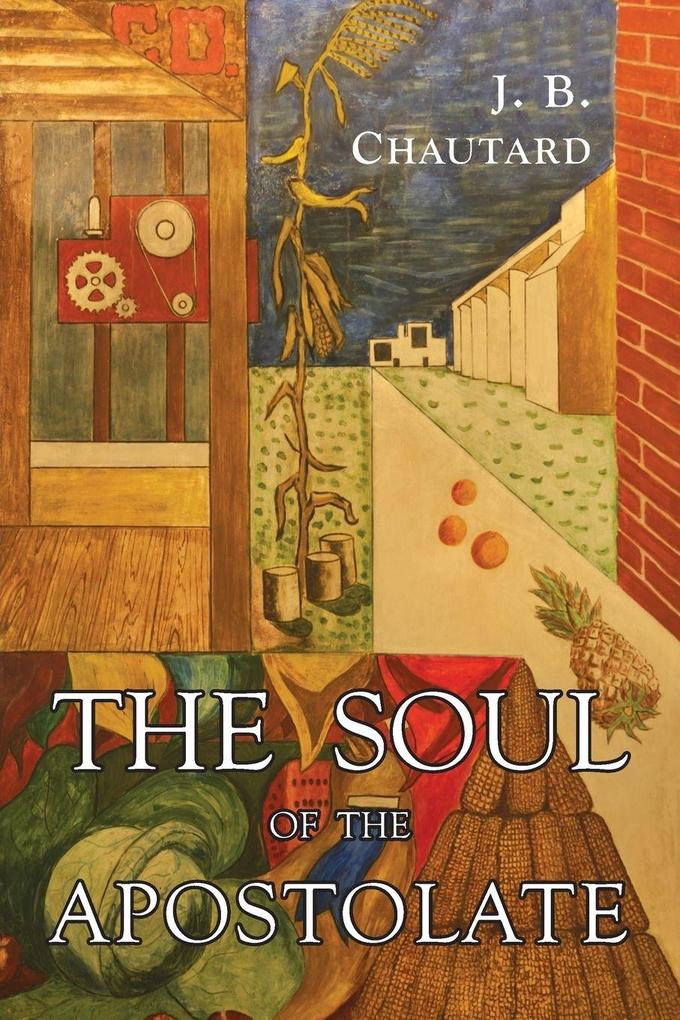 The Soul of The Apostolate