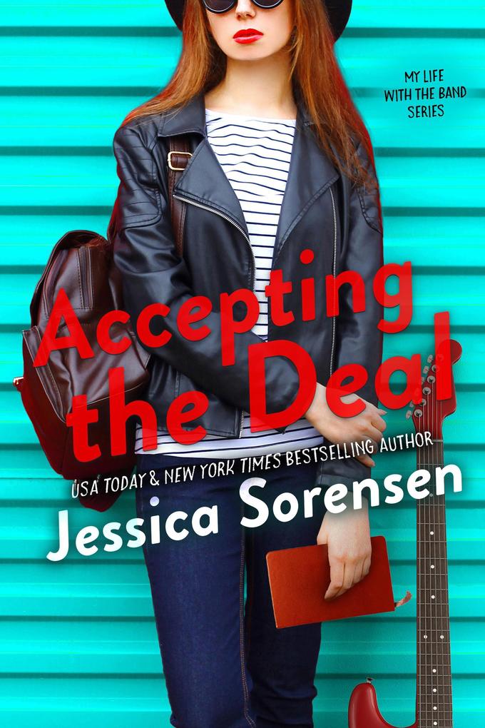 Accepting the Deal (My Life with the Band Series #2)