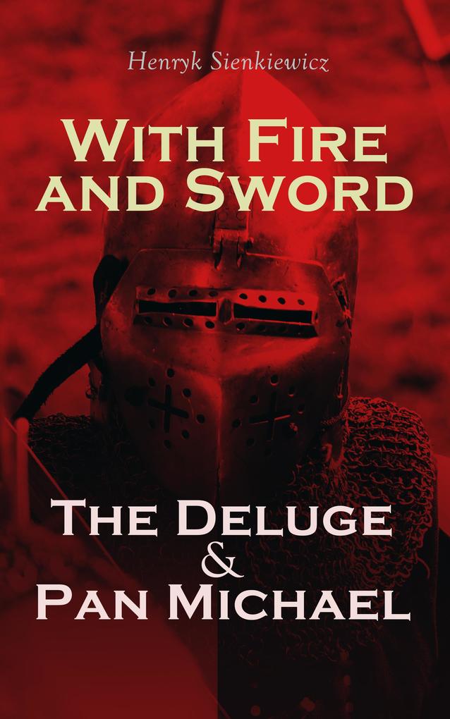 With Fire and Sword The Deluge & Pan Michael