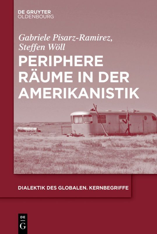 Periphere Räume in der Amerikanistik