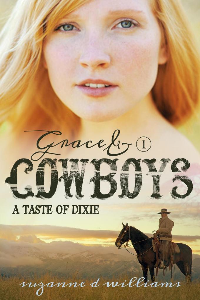 A Taste Of Dixie (Grace & Cowboys #1)