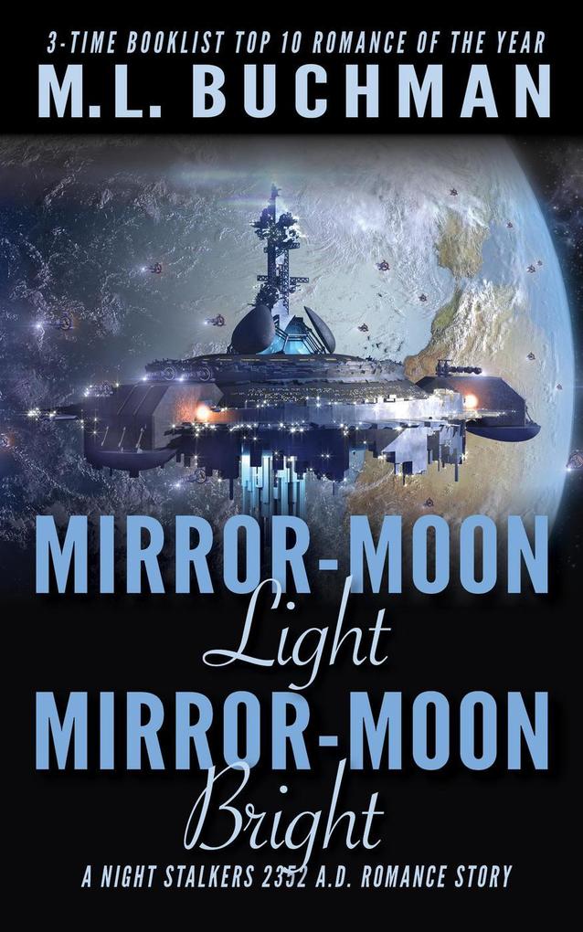 Mirror-Moon Light Mirror-Moon Bright (The Future Night Stalkers #5)