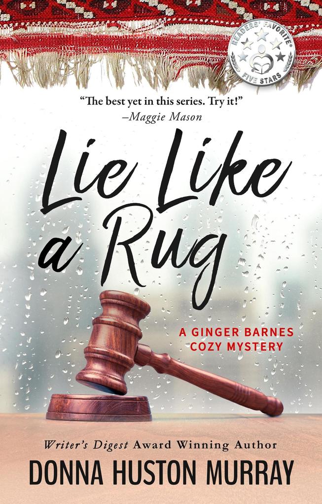 Lie Like a Rug (A Ginger Barnes Cozy Mystery #7)