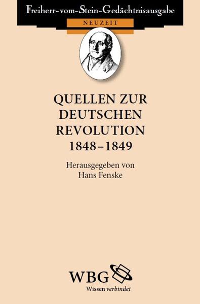 Quellen zur deutschen Revolution 1848 - 1849 - Hans Fenske