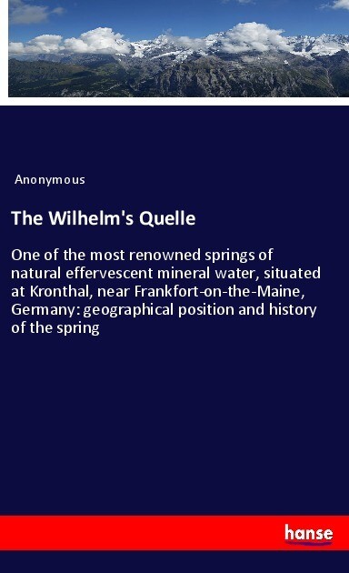 The Wilhelm‘s Quelle