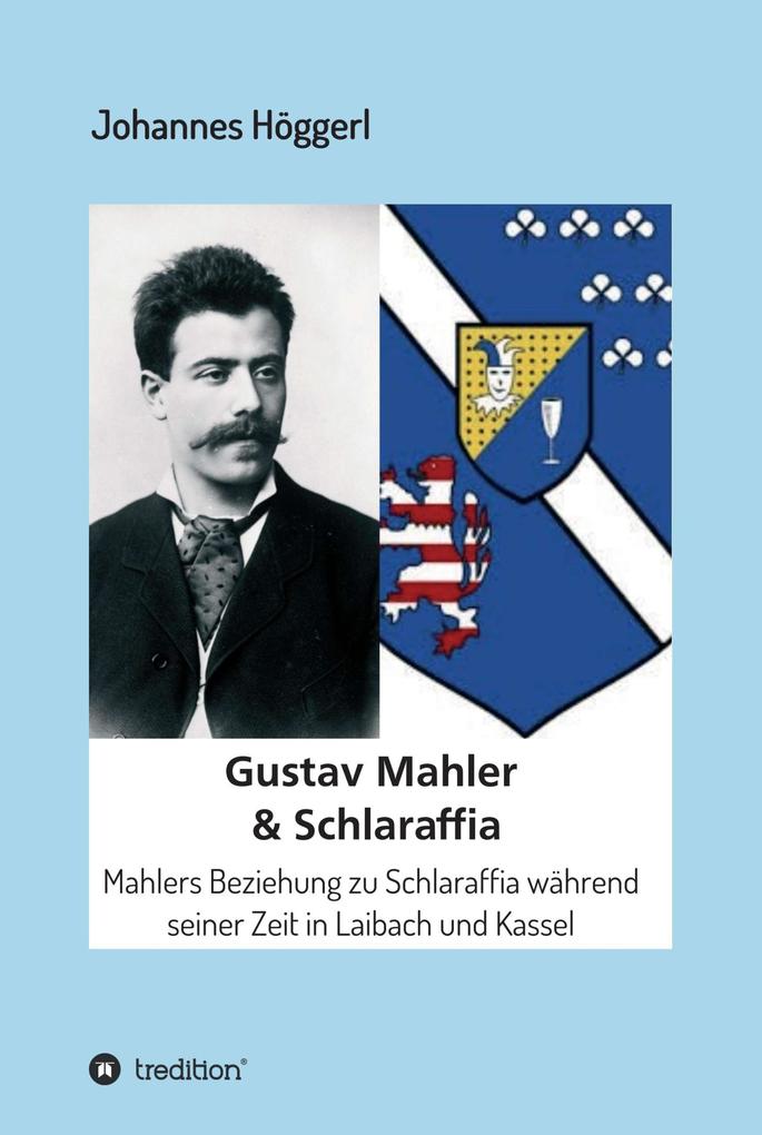 Gustav Mahler & Schlaraffia