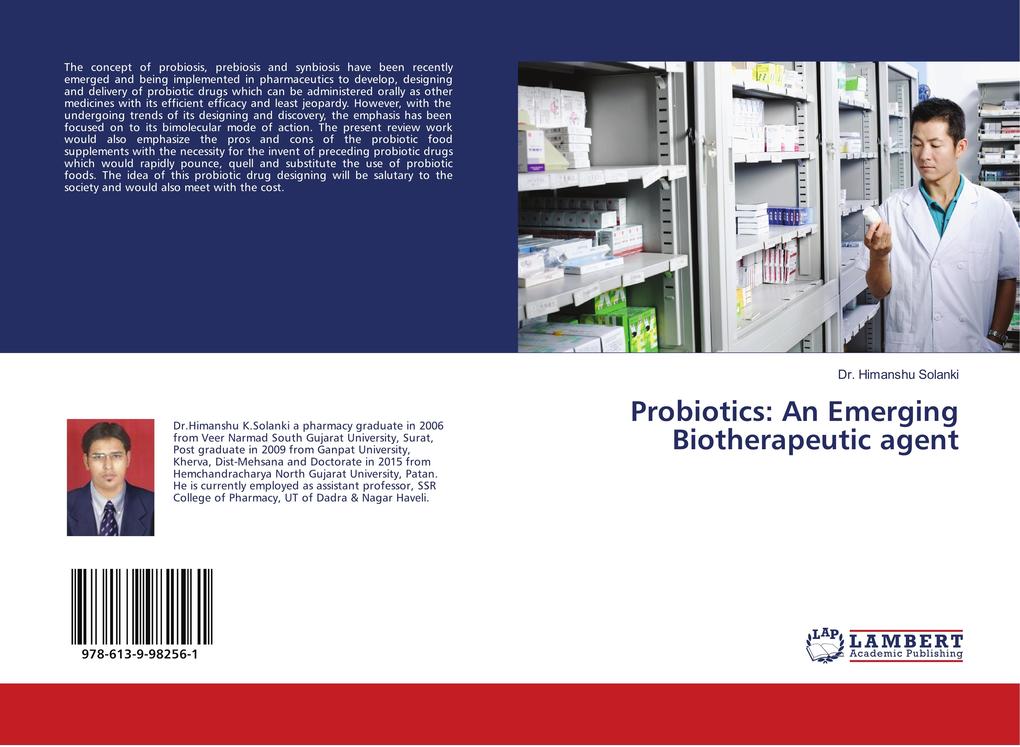 Probiotics: An Emerging Biotherapeutic agent