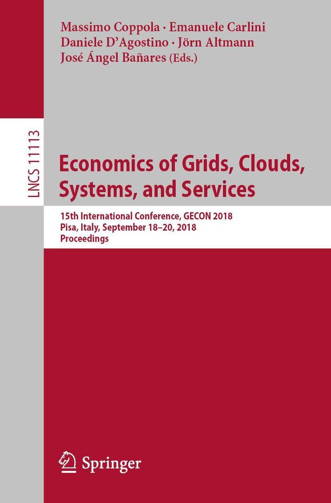 Economics of Grids Clouds Systems and Services