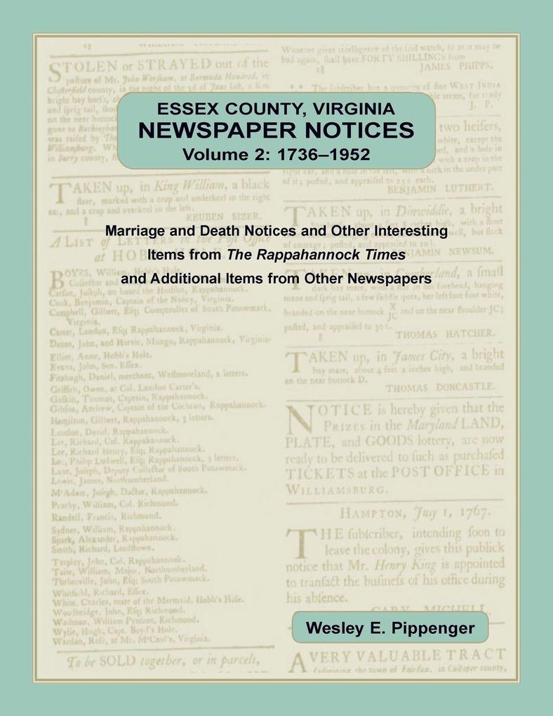 Essex County Virginia Newspaper Notices Volume 2 1736-1952