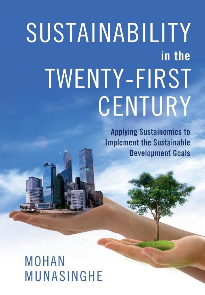 Sustainability in the Twenty-First Century