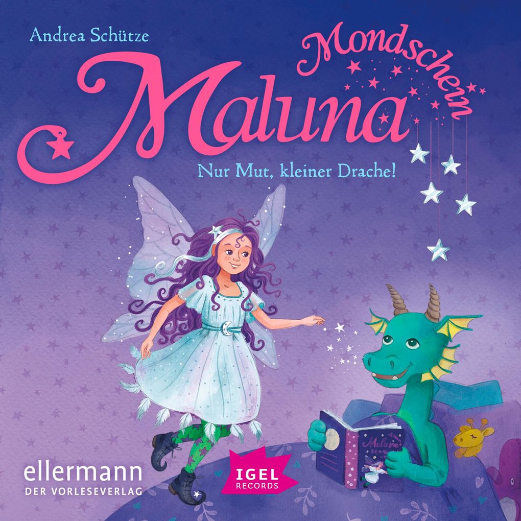 Maluna Mondschein. Nur Mut kleiner Drache!