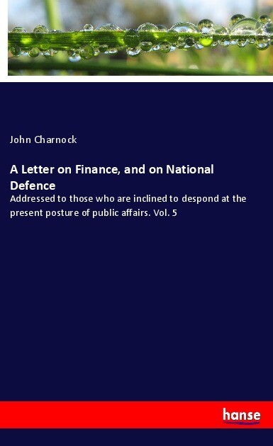 A Letter on Finance and on National Defence