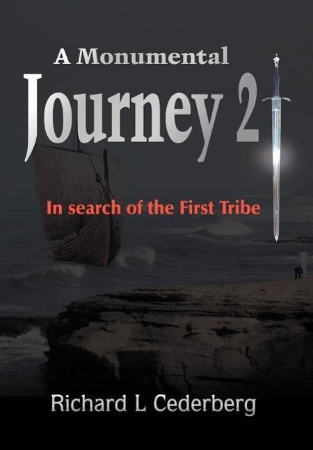 A Monumental Journey 2 - Richard L Cederberg