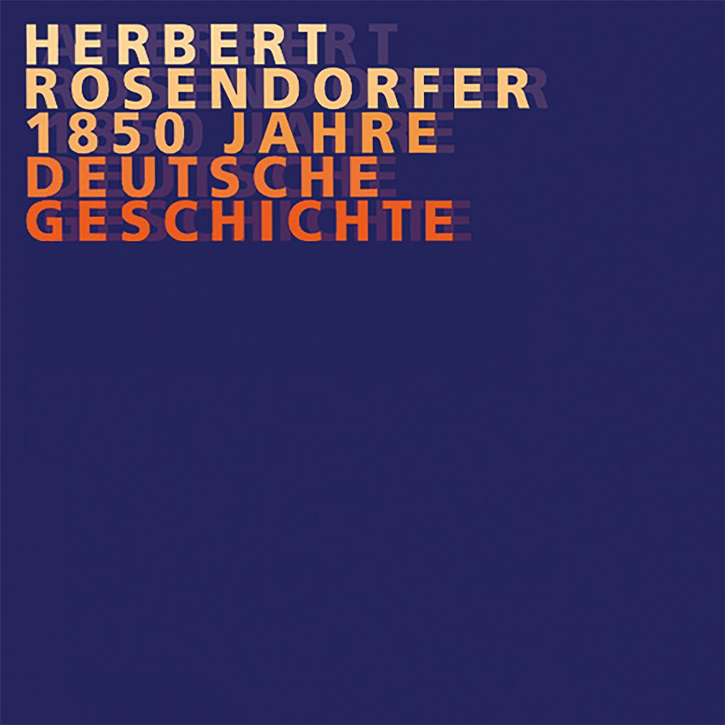 Rosendorfer Dt. Geschichte Vol. 1 bis 8