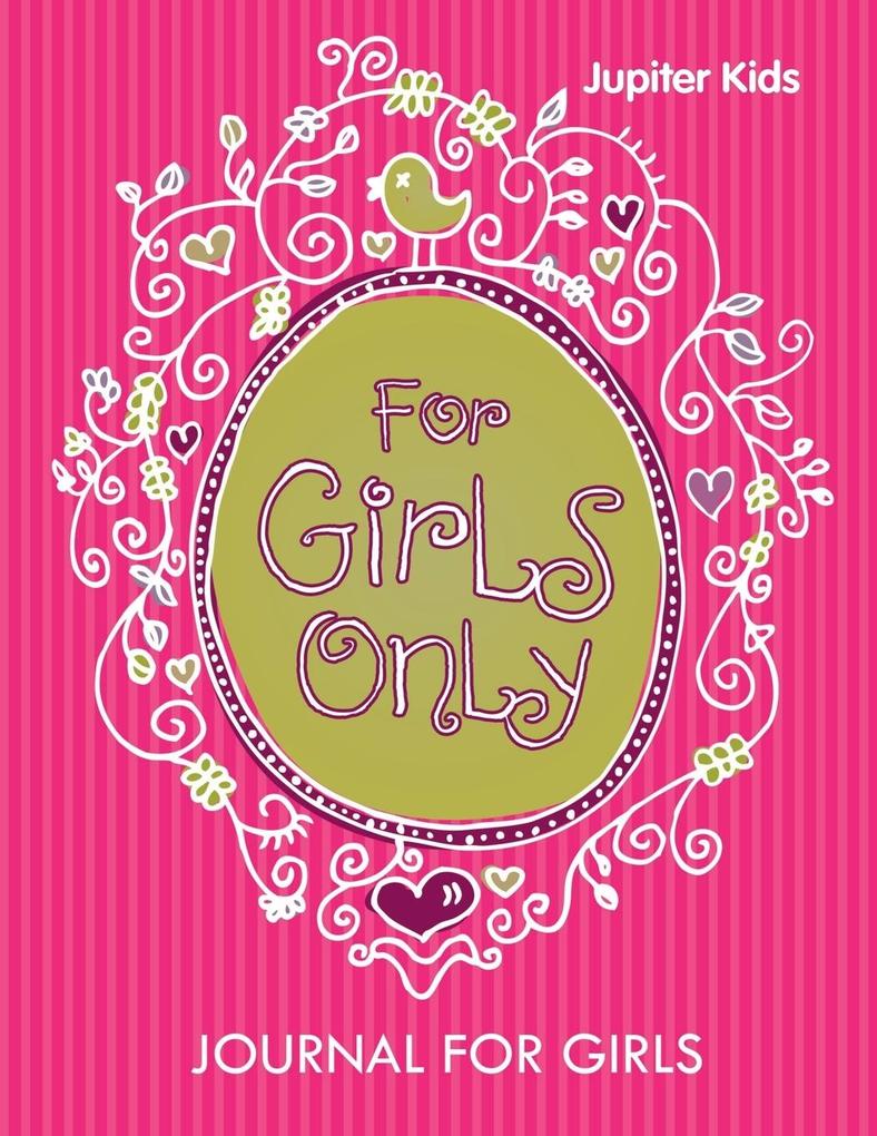 For Girls Only